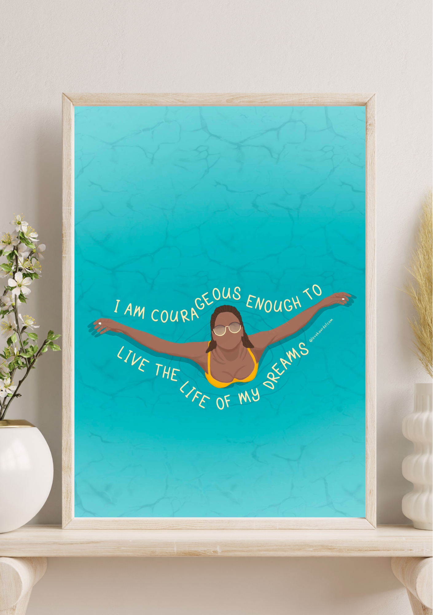 I am Courageous Enough- A4 Print