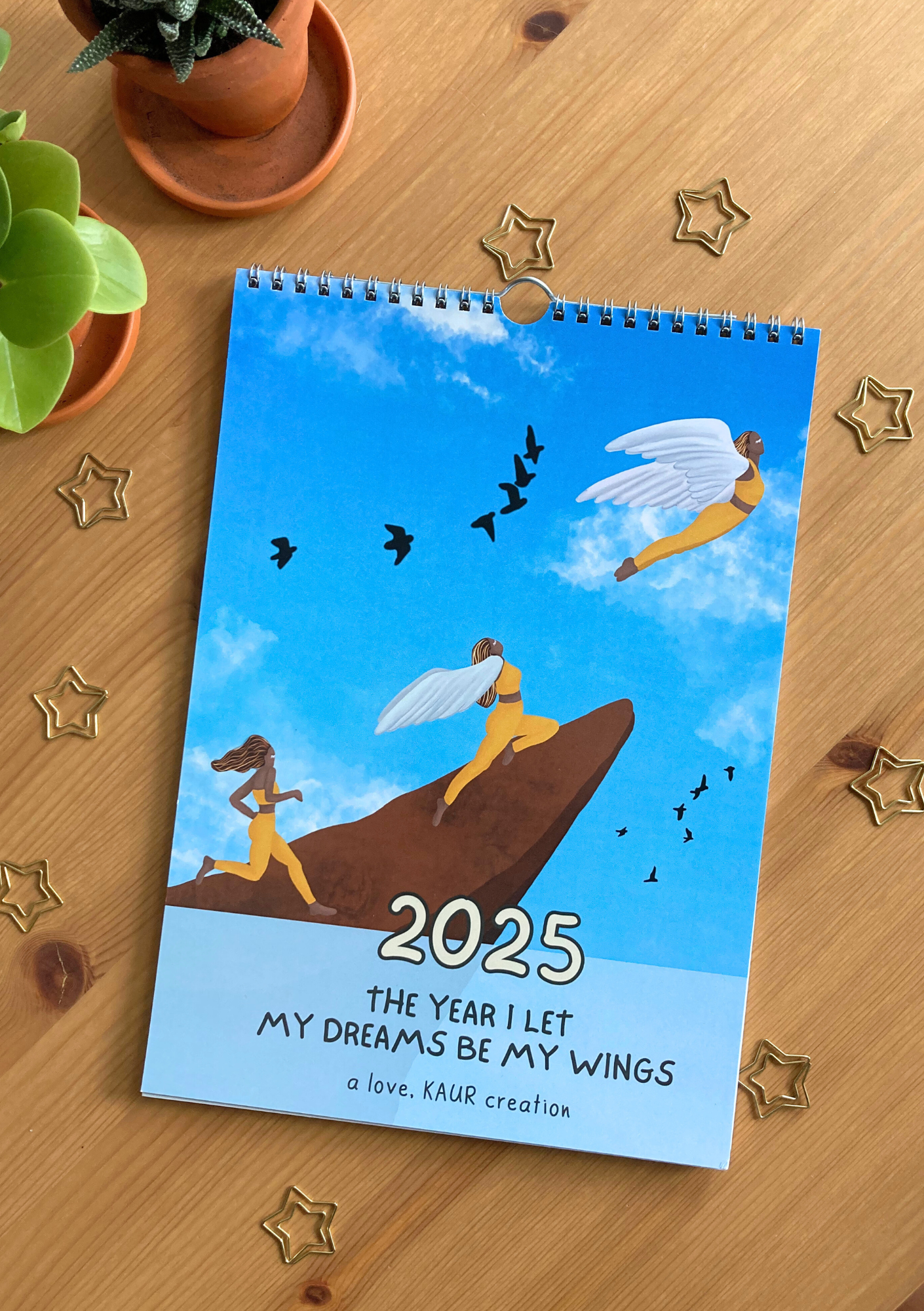 2025 Calendar: "The Year I Let My Dreams Be My Wings"